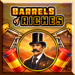 Barrels Of Riches