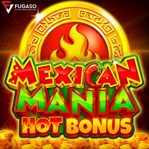 Mexican Mania: Hot Bonus