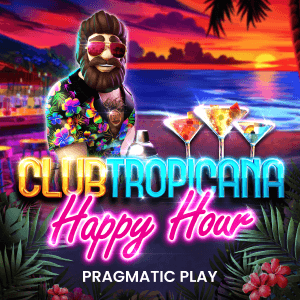 Club Tropicana – Happy Hour