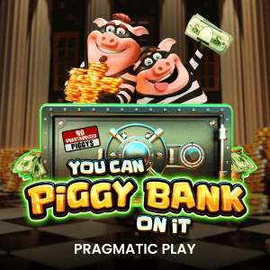 You Can Piggy Bank On It