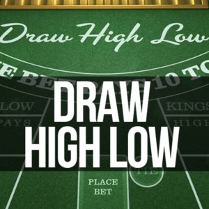 Draw High Low