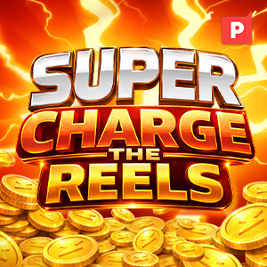 Super Charge the Reels