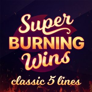 Super Burning Wins: classic 5 lines
